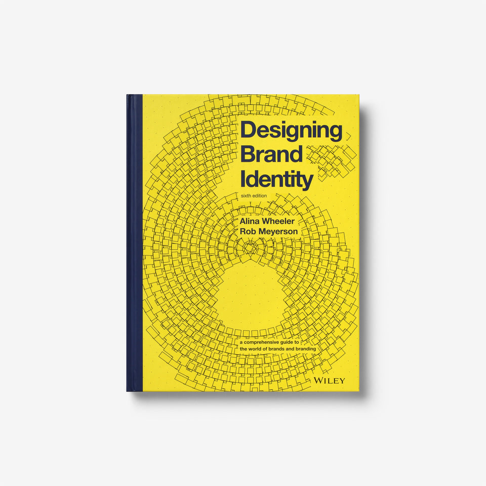 Designing Brand Identity: A Comprehensive Guide to the World of Brands and Branding