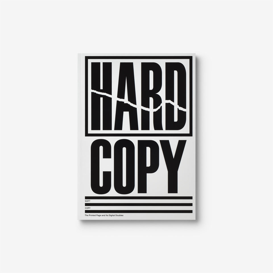 Hard Copy, Soft Copy