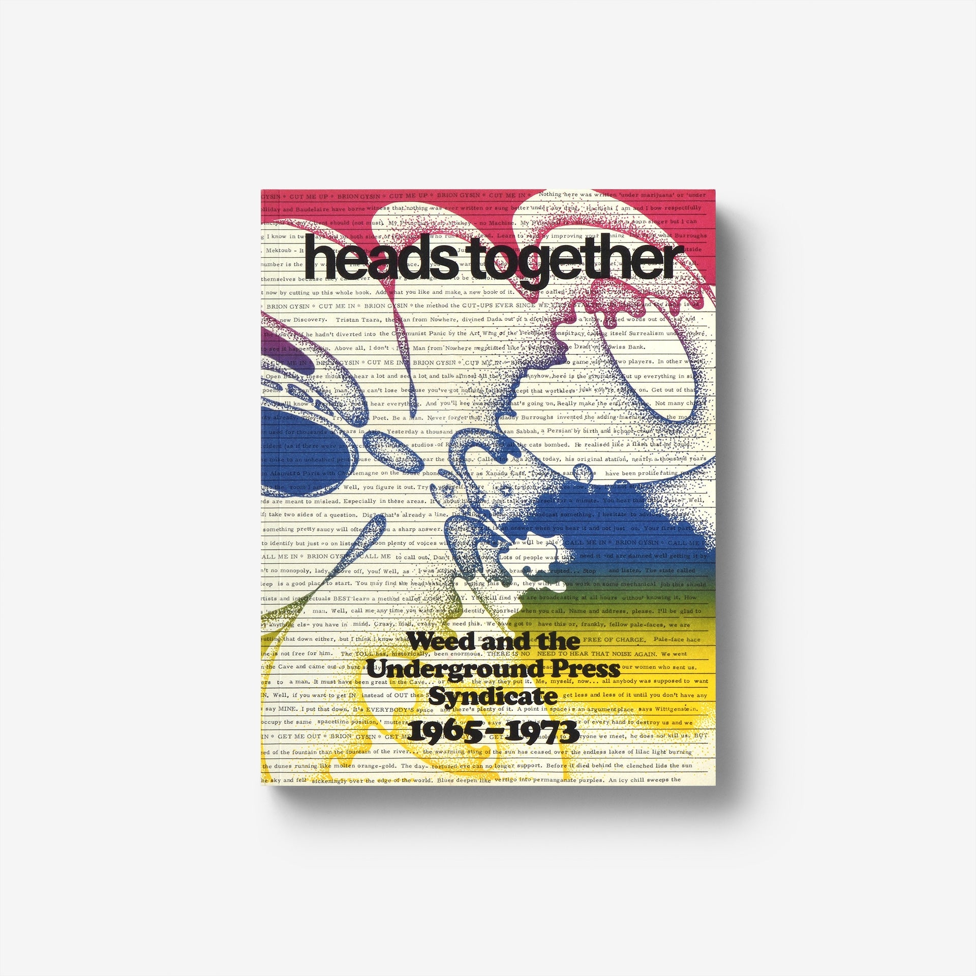 David Jacob Kramer: Heads Together. Weed and the Underground Press Syndicate 1965–1973