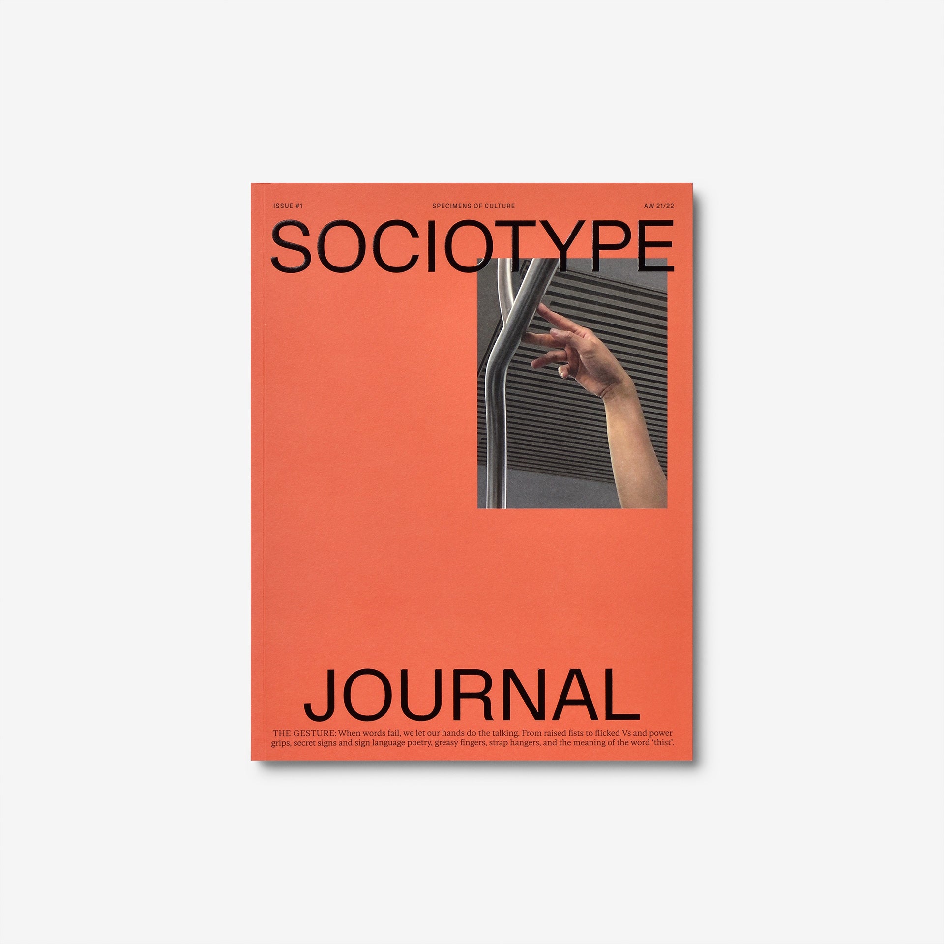 Sociotype Journal Issue #1: The Gesture