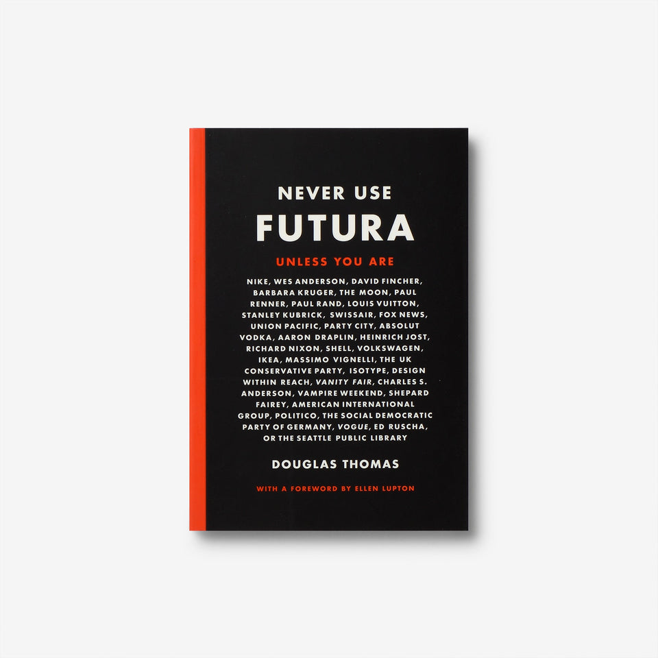 Never Use Futura